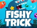 Fishy Trick